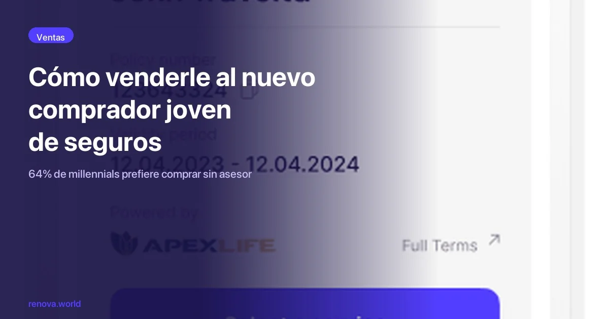 Cómo vender seguros al comprador joven millennial